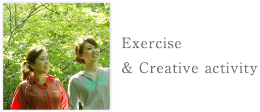 Exercise&Creative activity