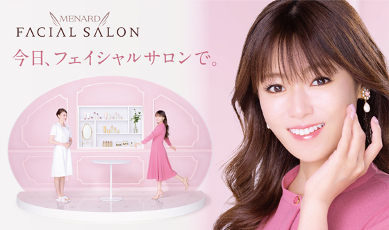 MENARD FACIAL SALON 今日、フェイシャルサロンで。